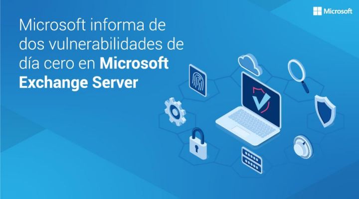 Microsoft informa de dos vulnerabilidades de día cero en Microsoft ...